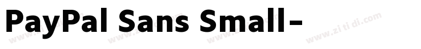 PayPal Sans Small字体转换 PayPal Sans Small字体转换